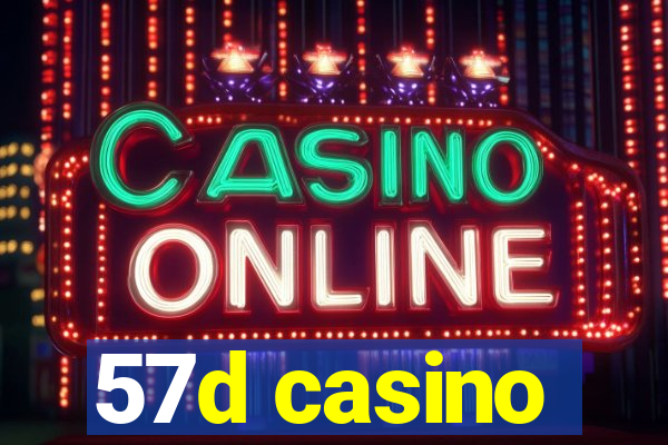 57d casino